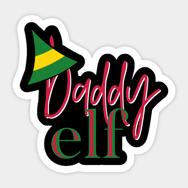 Daddy Elf Christmas Shirt Sticker by Simplify With Leanne